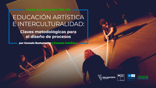 Sé parte del curso gratuito de Educación Artística e Interculturalidad organizado por BAJ y Conecta Culturas