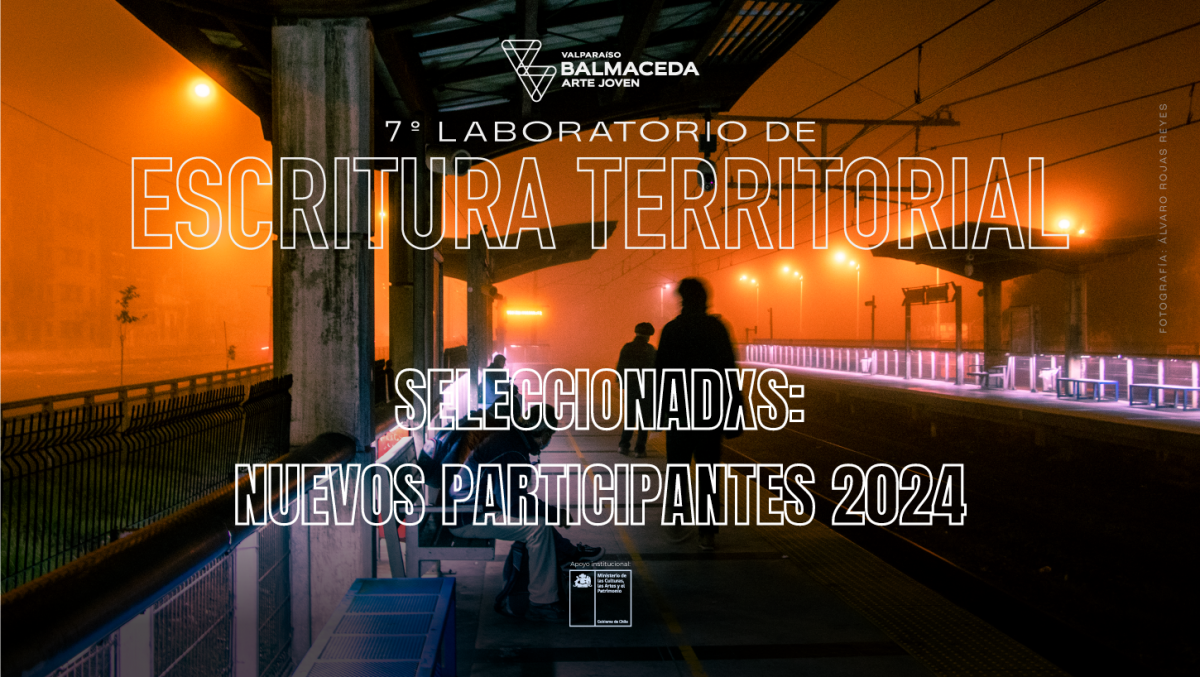 CONOCE A LOS SELECCIONADOS DE LA SÉPTIMA VERSIÓN DEL LABORATORIO DE ESCRITURA TERRITORIAL