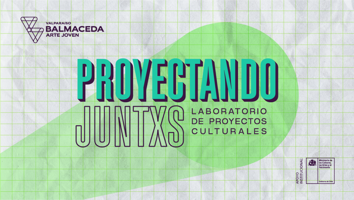 Abre convocatoria para el Laboratorio de Formulación de Proyectos Culturales: Proyectando Juntxs