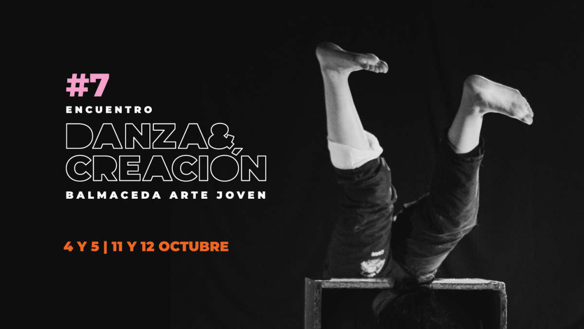 Únete al 7º Encuentro de Danza y Creación de Balmaceda Arte Joven, Región Metropolitana