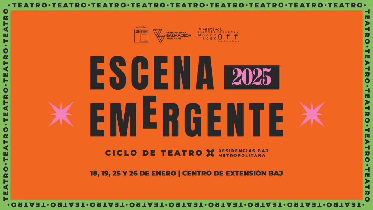 Festival Escena Emergente vestirá de teatro la capital santiaguina en enero 2025