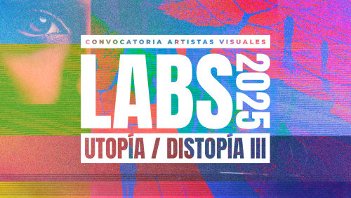 Sede Metropolitana de Balmaceda Arte Joven abre convocatoria a LABS 2025 «Utopía/ Distopía III»