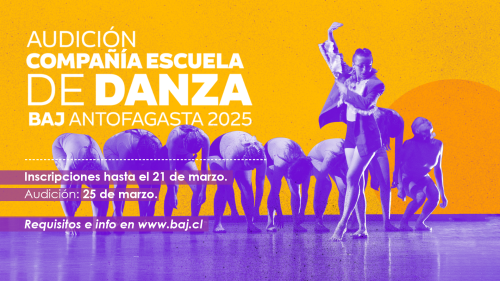 ÚNETE AL ELENCO 2025 DE LA COMPAÑÍA ESCUELA DE DANZA BAJ ANTOFAGASTA